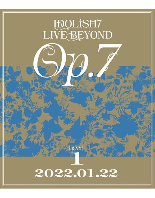 IDOLiSH7 Op.7 アイナナ Blu-ray 完全生産限定 Amazon.co.jp: IDOLiSH7 LIVE BEYOND 